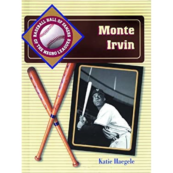 Pre-Owned Monte Irvin Baseball Hall of Famers of the Negro League Library Binding Katie Haegele
