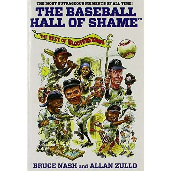 Pre-Owned Baseball Hall of Shame(tm): The Best of Blooperstown (Paperback) 0762778458 9780762778454