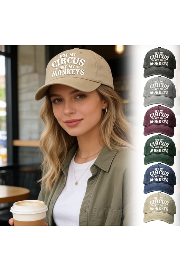 Baseball Hat - Embroidered Cap, Funny Saying It's Not My Circus It's Not My Monkey, Breathable Adjustable Design, Classic Curved Visor, Washable, 1 pc