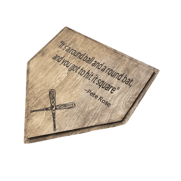 Baseball Home Plate Wall Sign, Pete Rose Quote Wooden Plaque, 11.5X10.9
