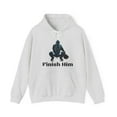 thumbnail image 1 of Baseball Hoodie, Finish Him, Perfect Sweatshirt for Catchers, Unisex, 1 of 7