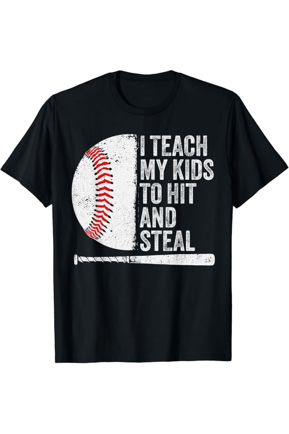 Baseball I Teach My Own To Hit And Steal Slogan T-Shirt