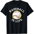 thumbnail image 1 of Baseball Is Life Player Fan Saying Athlete Little League T-Shirt, 1 of 6