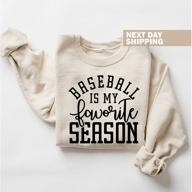 Baseball Is My Favorite Season Sweatshirt, Sport Mom Sweater, Baseball