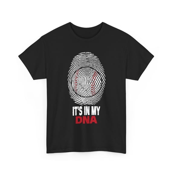 Baseball It's In My DNA Women Men T-Shirt