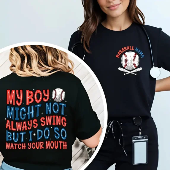 Baseball Mama Shirt, My Boy Might Not Always Swing, Baseball Mom Gift