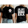 thumbnail image 1 of In My Baseball Mom Era Shirt,Baseball Mama Shirt,Mother'S Day Gift,Mom Life Shirt,Sport Mom Gift,Mom,Mom Era Shirt, Baseball Lover Tshirt All Size S-5XL, 1 of 5