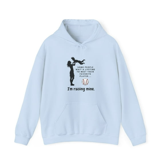 Baseball Mom Hoodie Sweatshirt, Raising MY Favorite Player