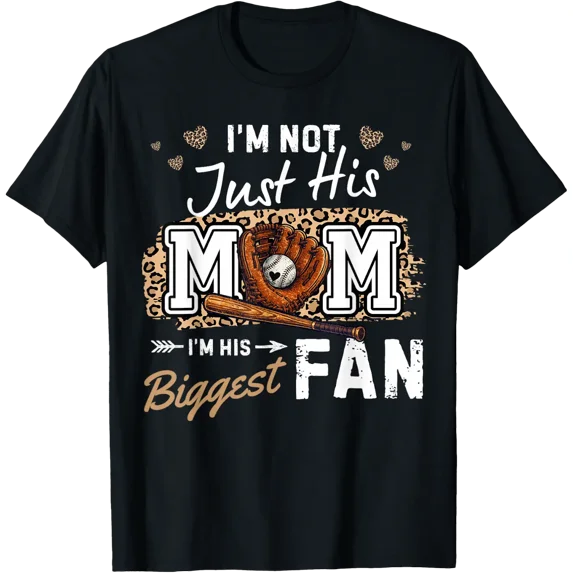Baseball Mom I’M His Biggest Fan T Shirt Size S-5XL