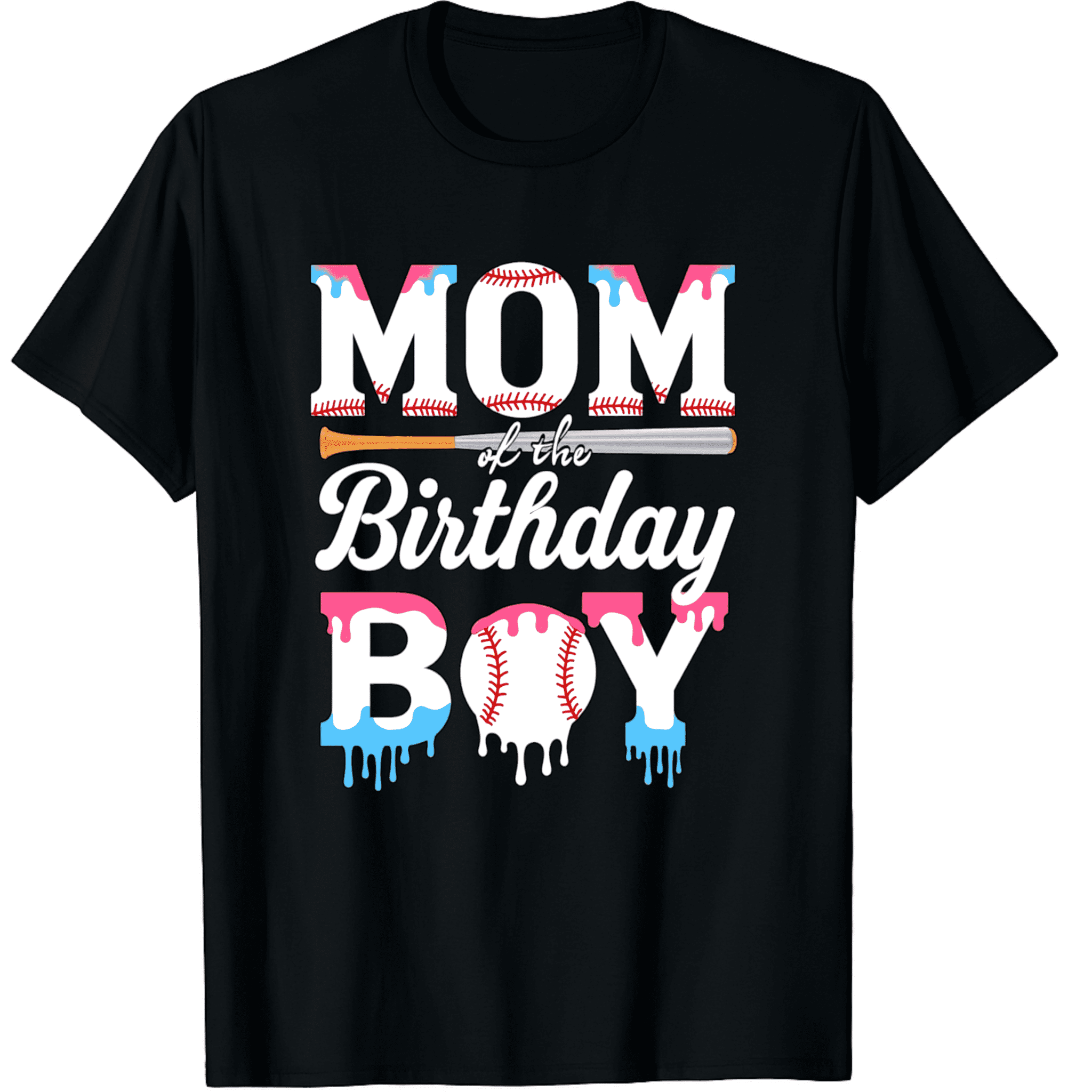 Baseball Mom Of The Birthday Boy Pink Blue Drip Short Sleeve T-Shirt ...