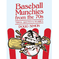 thumbnail image 1 of Baseball Munchies from the 70s : Trivia, Quotes & Stories, 1 of 1