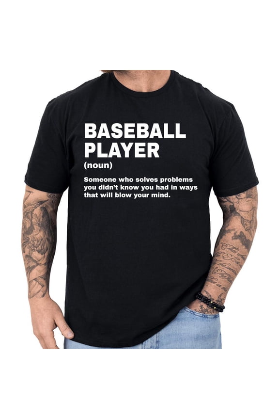 Baseball Player Definition Graphic TShirt Funny Sport Fan Coach Gift,for unisex up to size 5XL