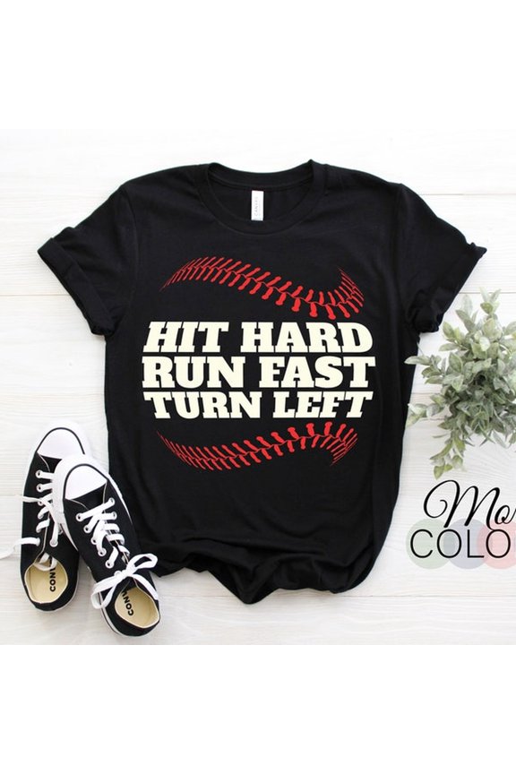 Baseball Player Hit Hard Run Fast Turn Left T-Shirt, Gift For Game SporT-S Fans C-OACH, Birthday Present, For Mom Dad, CH-Ristmas Idea ShirT-S, (2)