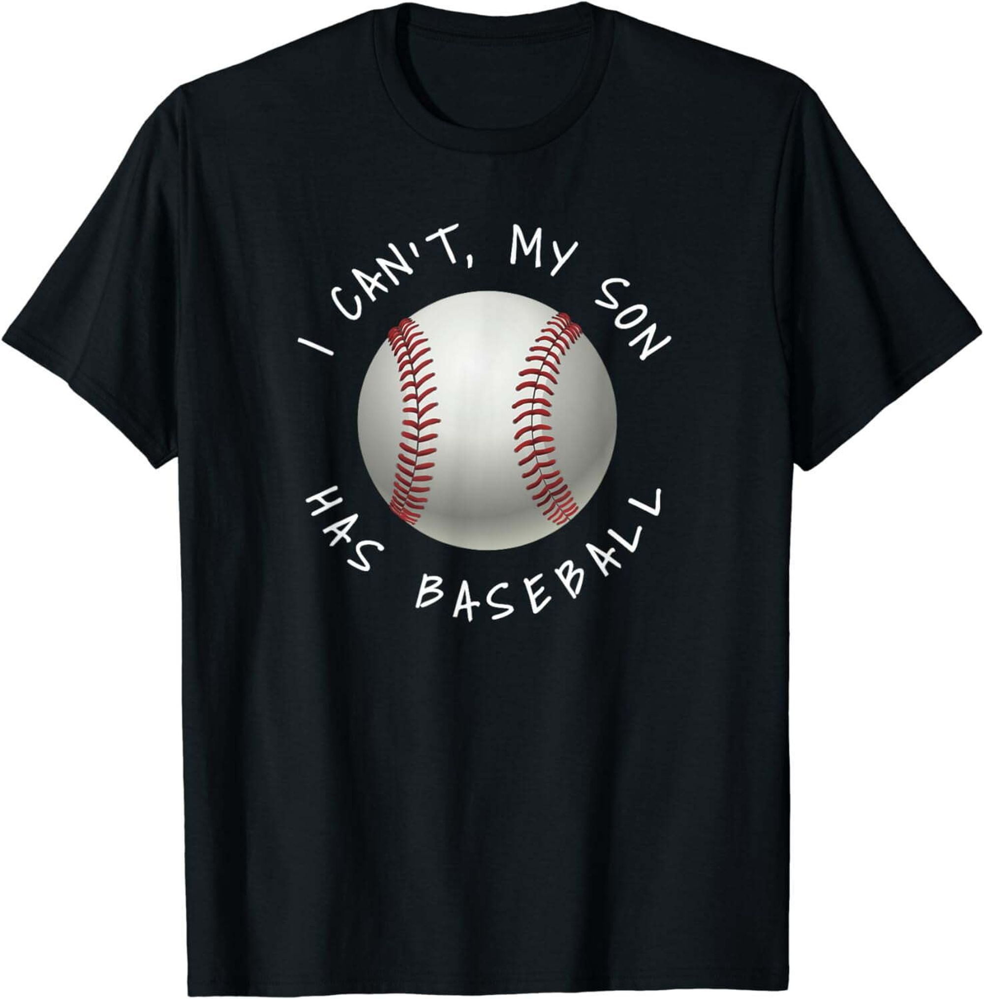 Baseball Practice TShirt for Parents Can't Miss My Son's Game