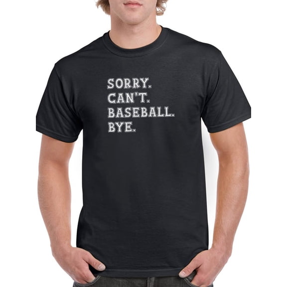 Baseball Quote T-Shirt Men -Smartprints Designs, Male Large