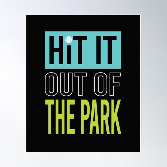 Baseball Saying Hit It Out Of The Park Poster Wall Art, Modern Wall Decor For Living Room Bedroom, 8x12 UNFRAMED