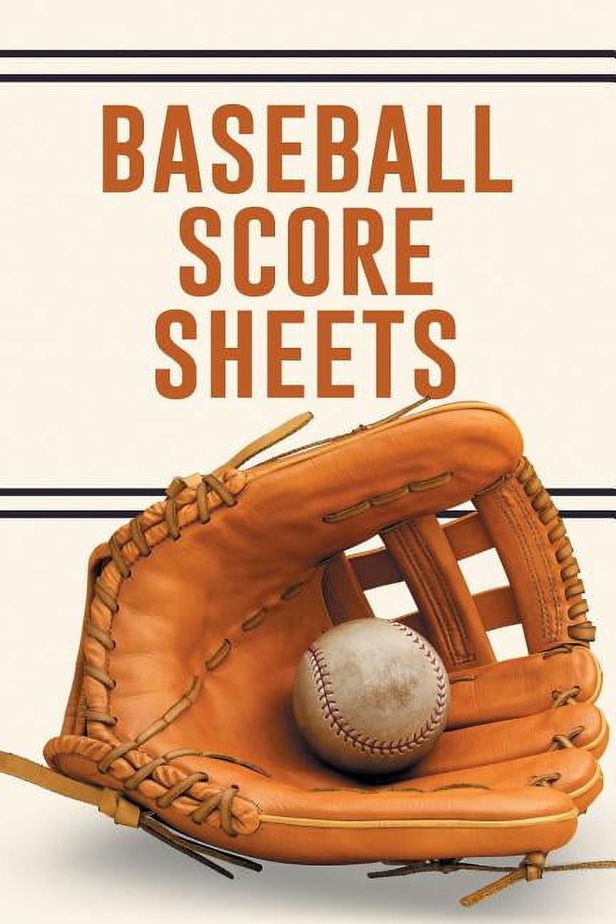Baseball Score Sheets The Ultimate Baseball and Softball Statistician