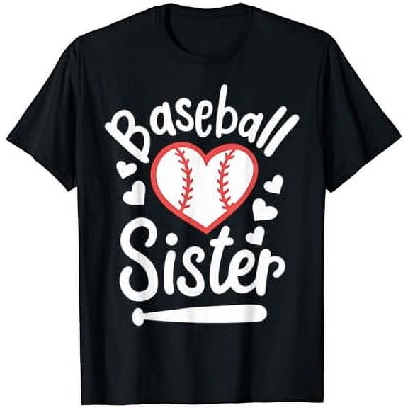 Baseball Sister Classic Cotton Tee Family Sport Apparel T-Shirt