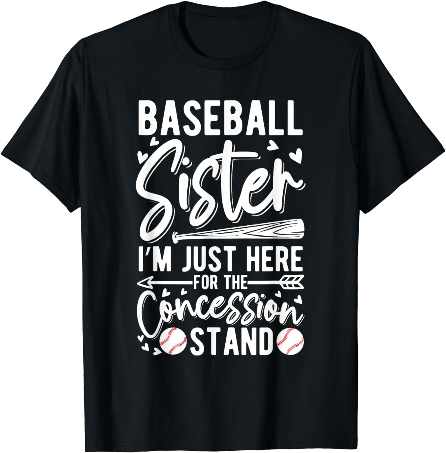 Baseball Sister I'm Just Here for Concession Stand TShirt