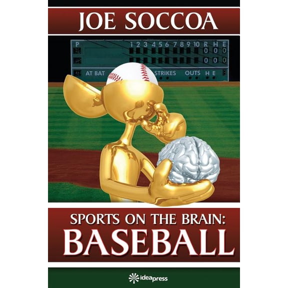 BASEBALL: SPORT ON THE BRAIN Paperback 179071883X 9781790718832 Joseph Soccoa