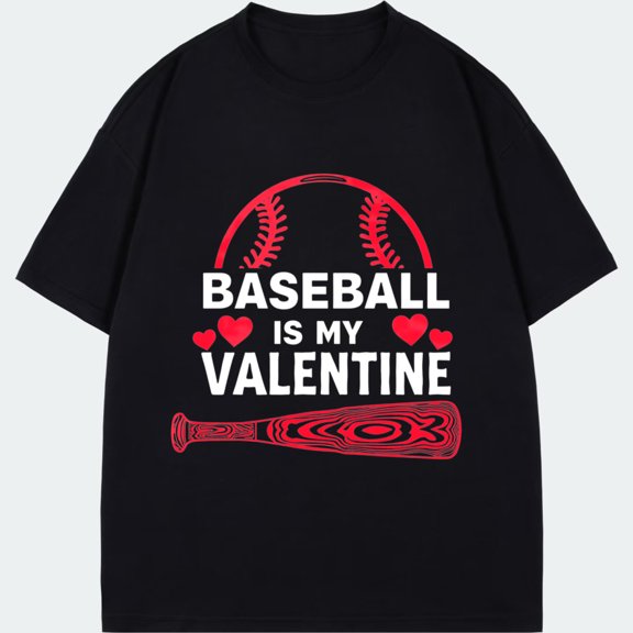 Baseball T Shirt Black Baseball Is My Valentine With Heart And Bat Print For Valentine's Day