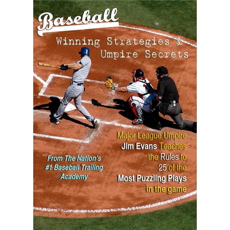 Baseball Willing Strategies & Umpire Secrets From nation's #1 BaseballTraining Academy