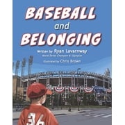 Baseball and Belonging, Paperback