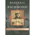thumbnail image 1 of Pre-Owned Baseball in Richmond (Paperback) 0738553956 9780738553955, 1 of 1