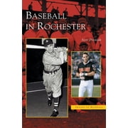 Baseball in Rochester, Hardcover