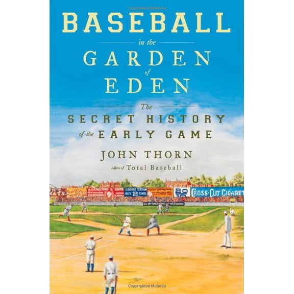 Pre-Owned Baseball in the Garden of Eden: Baseball in the Garden of Eden (Hardcover) 0743294033 9780743294034