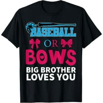 Baseball or Bows Big Brother loves you Gender Reveal Party Funny Creative Graphic T-Shirt