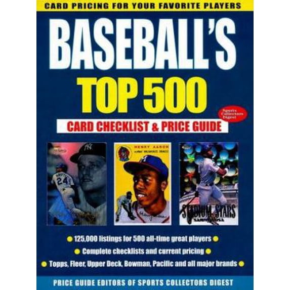 Pre-Owned Baseball's Top 500: Card Checklist & Price Guide (Paperback) 0873417828 9780873417822