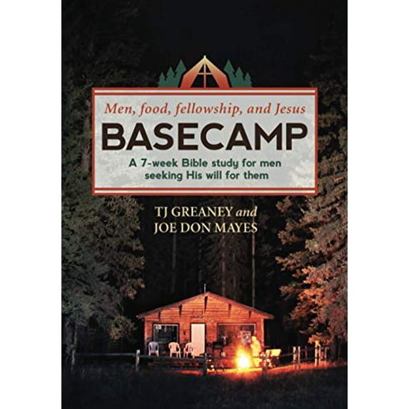 Pre-Owned Basecamp: A 7-week Bible study for men seeking His will for them (Paperback) 0990992454 9780990992455