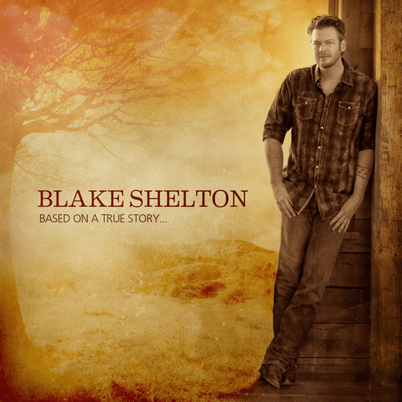 Pre-Owned Based on a True Story... (CD 0093624946113) by Blake Shelton