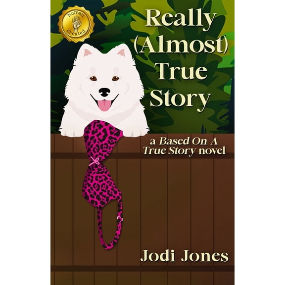 Based on a True Story Really (Almost) True Story, Book 1, (Paperback)