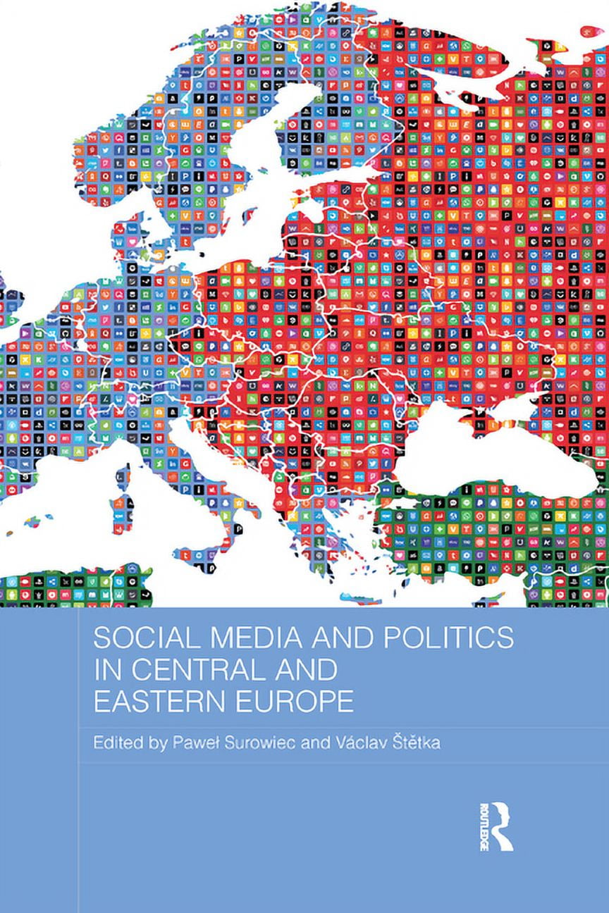 Basees/Routledge Russian and East Europe Social Media and Politics in ...