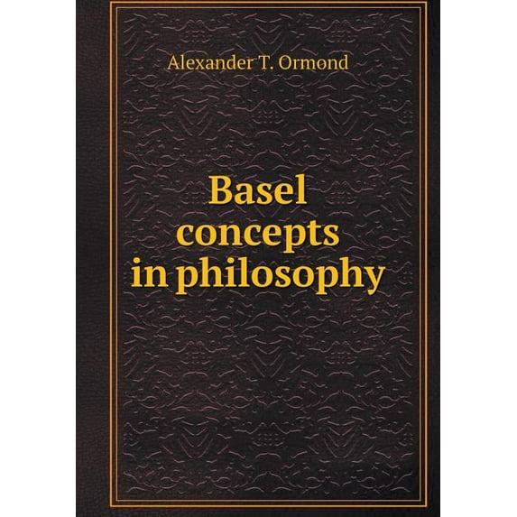 Basel Concepts in Philosophy (Paperback)