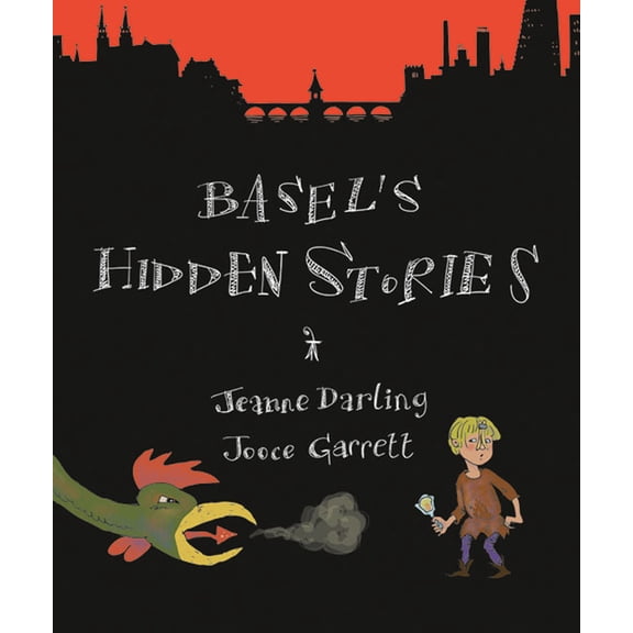 Basel's Hidden Stories: A Child's Active Guide to Basel's Old Town, (Paperback)