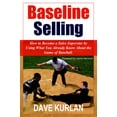 thumbnail image 1 of Pre-Owned Baseline Selling: How to Become a Sales Superstar by Using What You Already Know about the Game of Baseball (Hardcover) 1420895664 9781420895667, 1 of 1