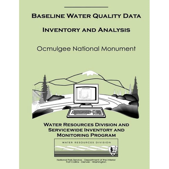 Technical Report Nps/Nrwrd/Nrtr-2001/288: Baseline Water Quality Data Inventory and Analysis: Ocmulgee National Monument (Paperback)
