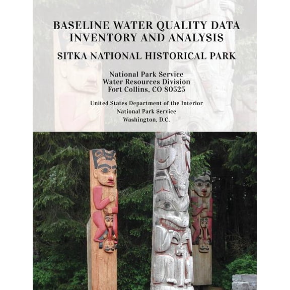Baseline Water Quality Data Inventory and Analysis: Sitka National Historical Park