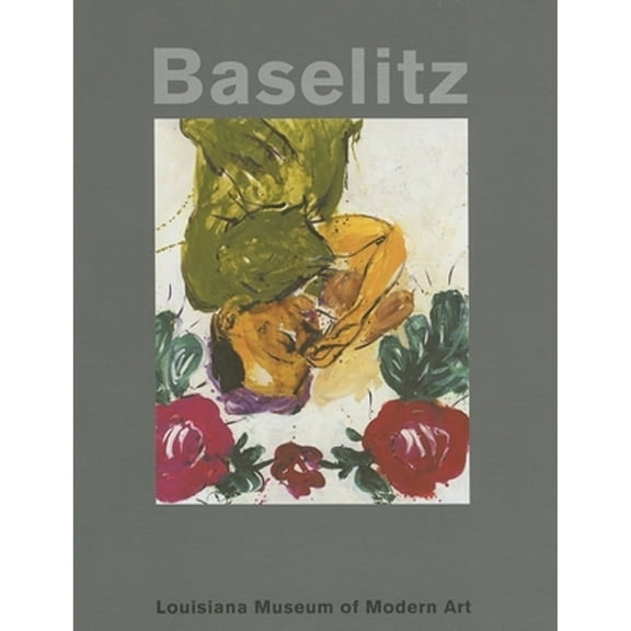 Pre-Owned Baselitz - Painter (Hardcover 9788791607257) by Georg Baselitz