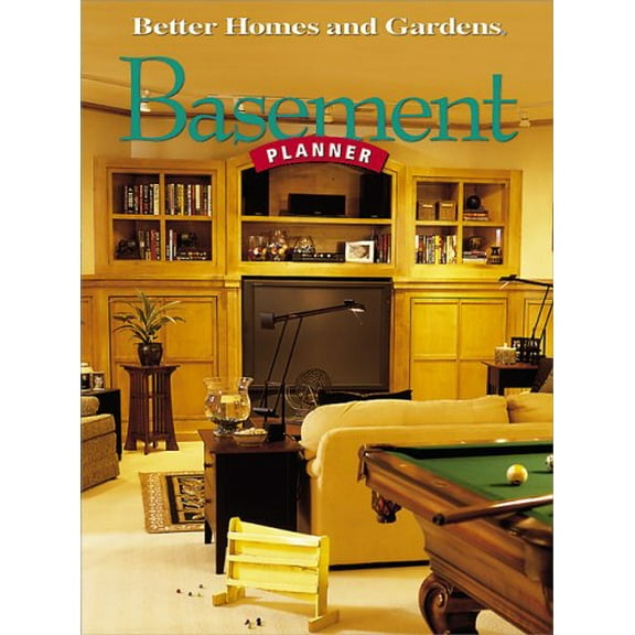 Pre-Owned Better Homes & Gardens' Basement Planner (Paperback) 0696217465 9780696217463