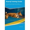 thumbnail image 1 of Basenji Training Guide Basenji Training Includes: Basenji Tricks, Socializing, Housetraining, Agility, Obedience, Behavi, (Paperback), 1 of 1