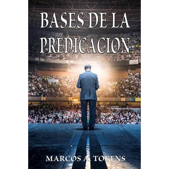 Bases de la Predicacin, (Paperback)