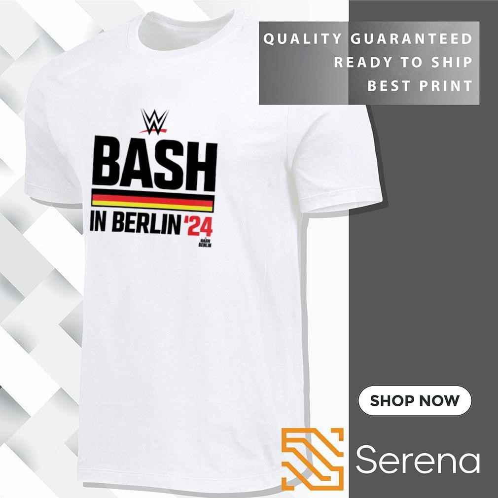 Bash In Berlin Germany Flag 2024 Shirt