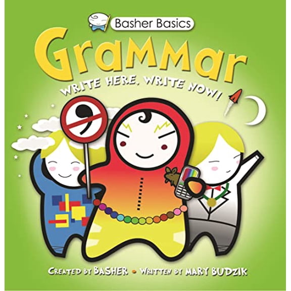 Pre-Owned Basher Basics: Grammar (Paperback) 0753465965 9780753465967