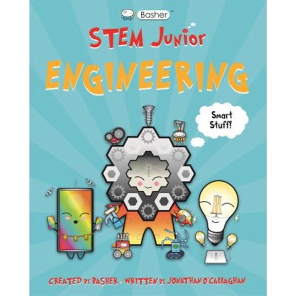 Pre-Owned Basher Stem Junior: Engineering (Paperback) 0753475561 9780753475560