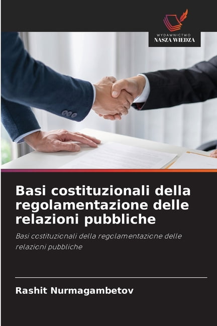 Basi costituzionali della regolamentazione delle relazioni pubbliche, (Paperback)
