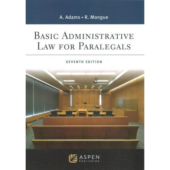 Basic Administrative Law for Paralegals